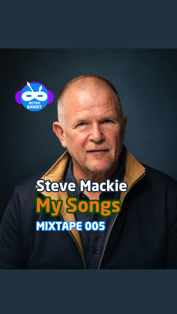 Steve Mackie :: My Songs – Mixtape 005