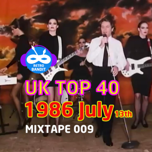 UK Top 40 1986 July 13th