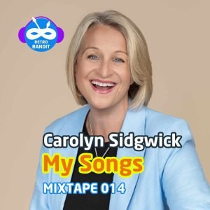 Carolyn Sidgwick :: My Songs – Mixtape 014